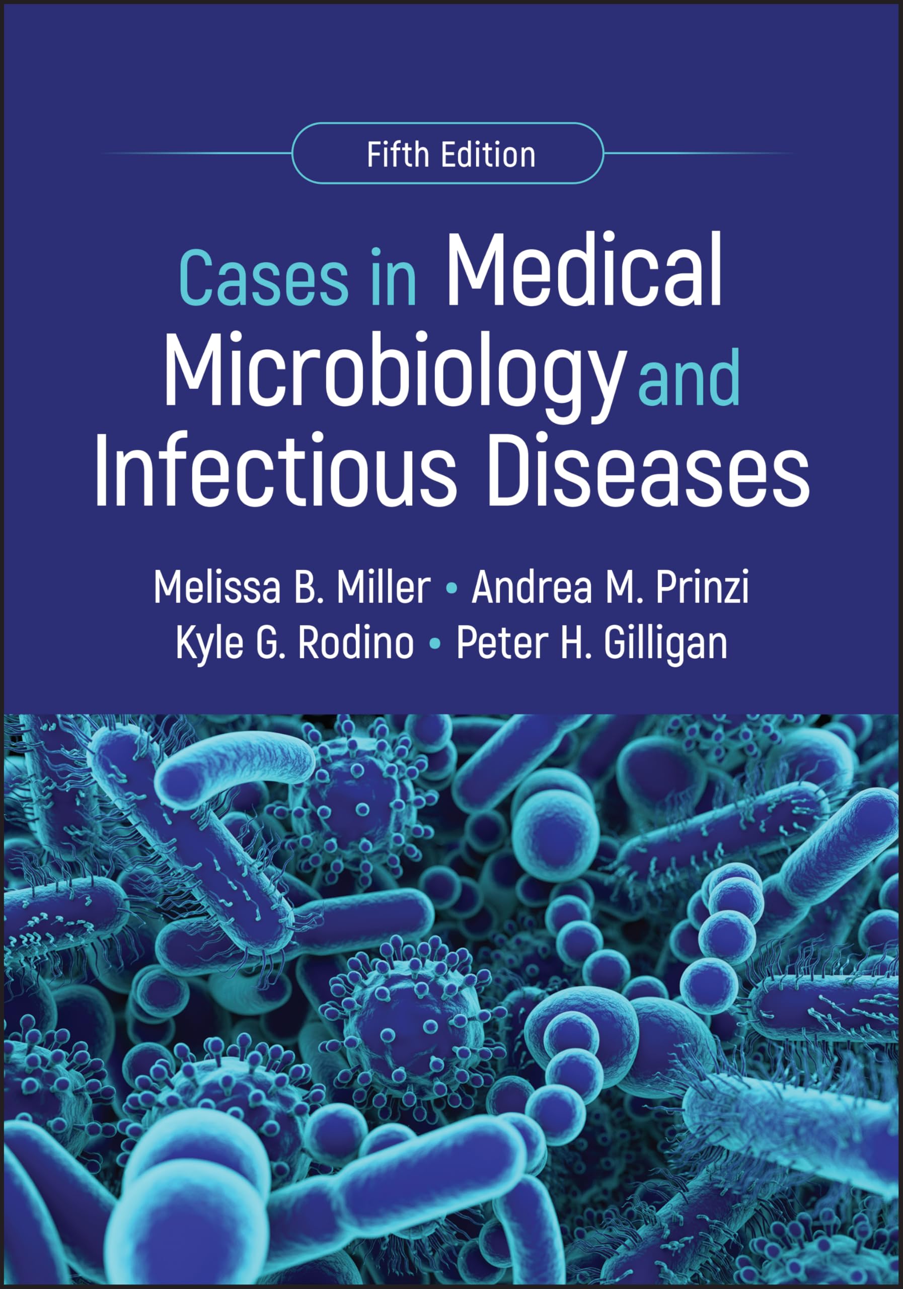 Cover of Cases in Medical Microbiology and Infectious Diseases (ASM Books)