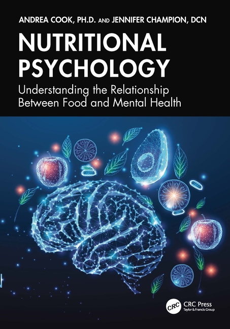 Cover of Nutritional Psychology: Understanding the Relationship Between Food and Mental Health