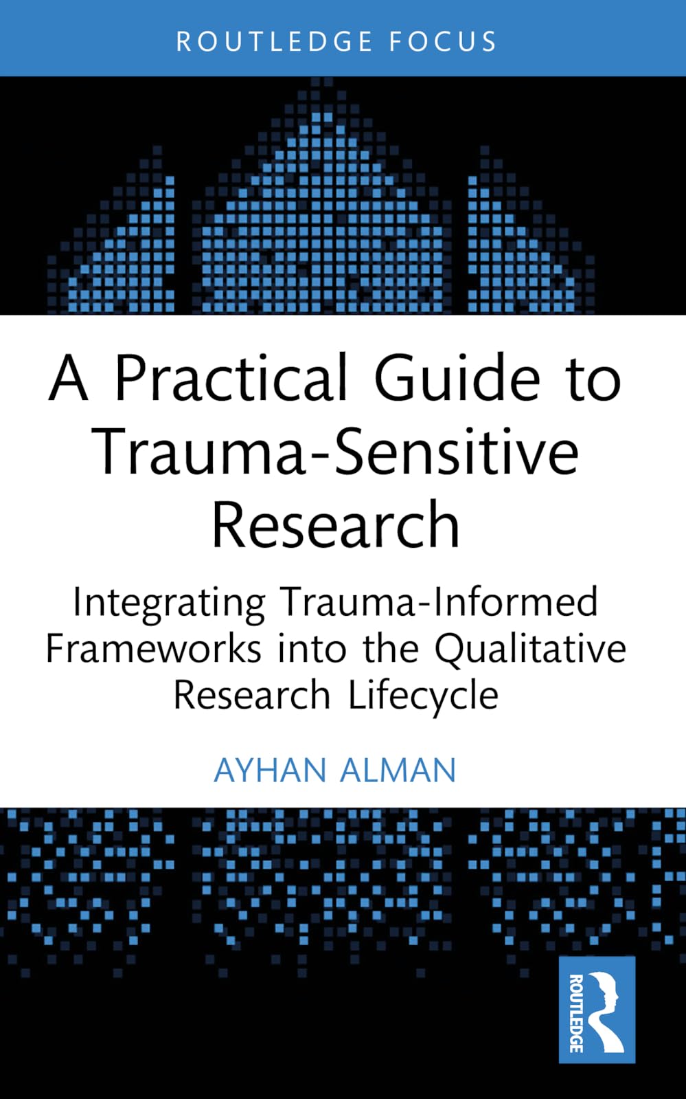 Cover of A Practical Guide to Trauma-Sensitive Research