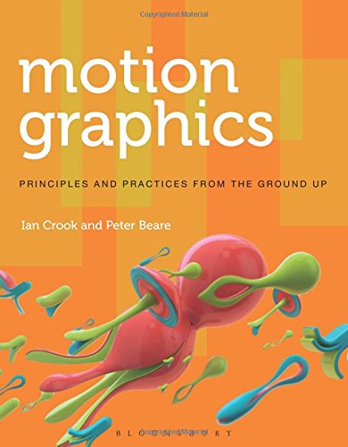 Cover of Motion Graphics: Principles and Practices from the Ground Up (Required Reading Range)