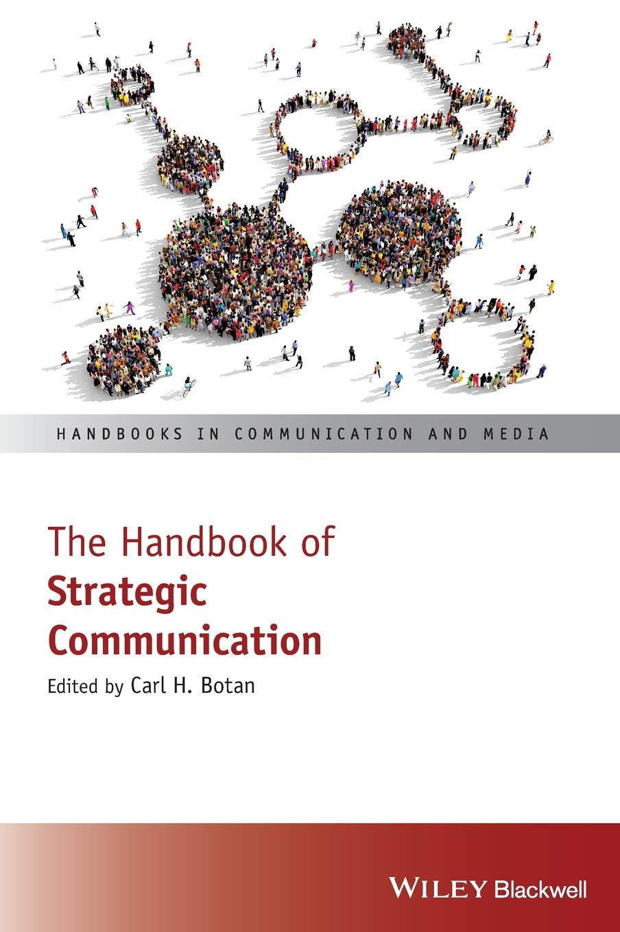 Cover of The Handbook of Strategic Communication (Handbooks in Communication and Media)