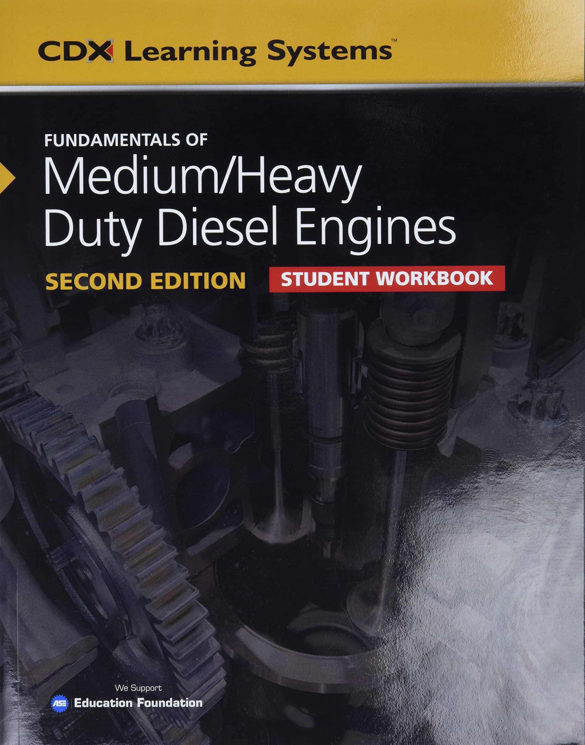 Cover of Fundamentals of Medium/Heavy Duty Diesel Engines Student Workbook: .