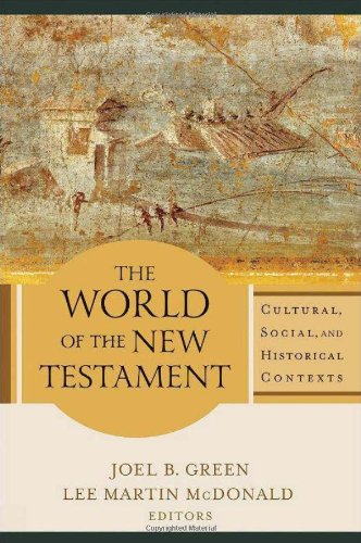 Cover of The World of the New Testament: Cultural, Social, and Historical Contexts