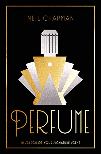 Cover of Perfume: In Search of Your Signature Scent