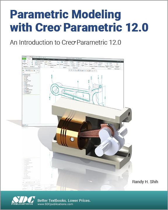 Cover of Parametric Modeling with Creo Parametric 12.0: An Introduction to Creo Parametric 12.0