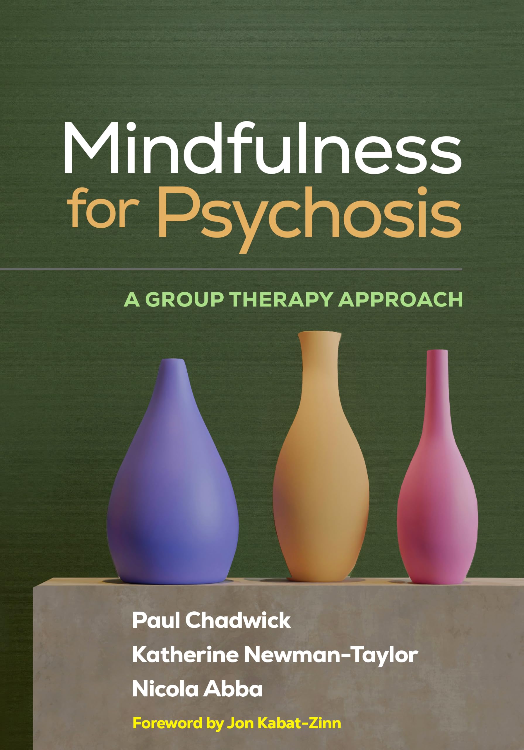 Cover of Mindfulness for Psychosis: A Group Therapy Approach