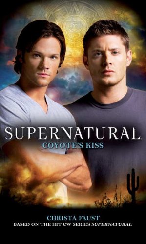 Cover of Supernatural: Coyote's Kiss