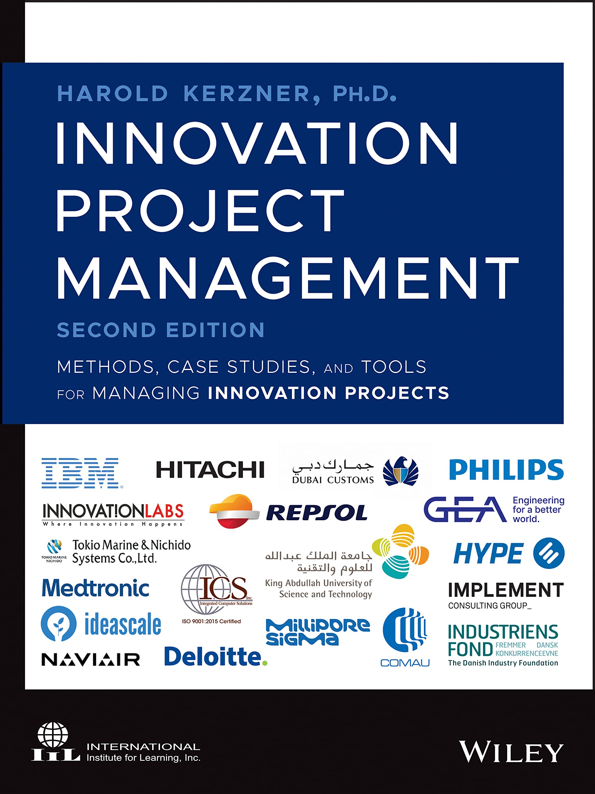 Cover of Innovation Project Management: Methods, Case Studies, and Tools for Managing Innovation Projects