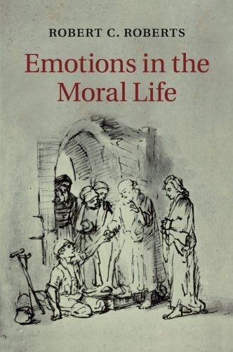 Cover of Emotions in the Moral Life