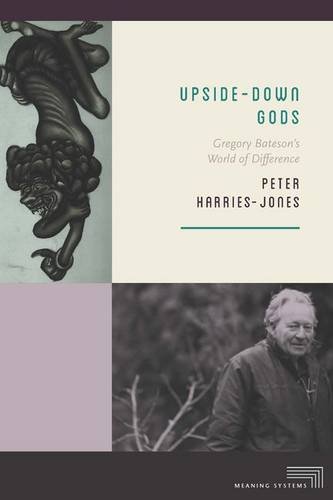 Cover of Upside-Down Gods: Gregory Bateson's World of Difference (Meaning Systems (FUP))