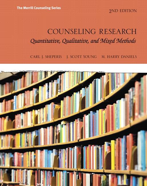 Cover of Counseling Research: Quantitative, Qualitative, and Mixed Methods with Mylab Education with Pearson Etext -- Access Card Package