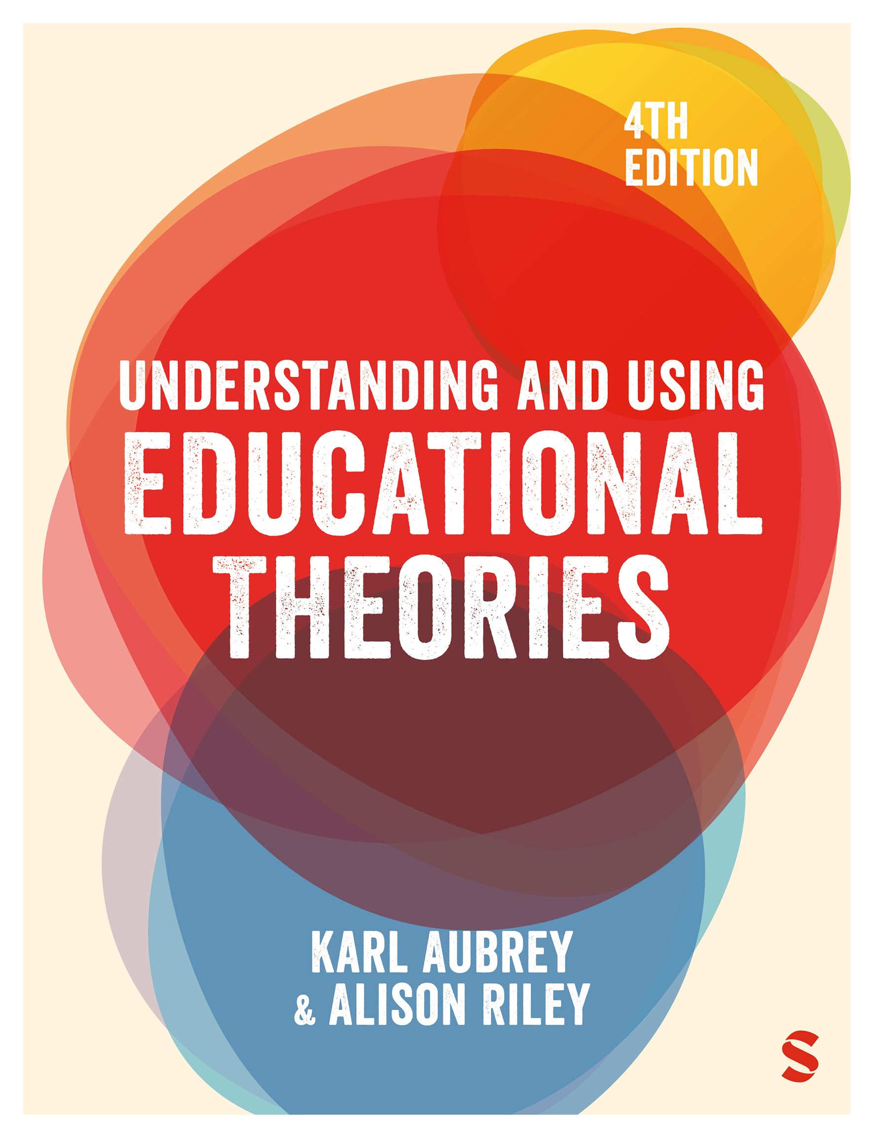 Cover of Understanding and Using Educational Theories (Fourth Edition)