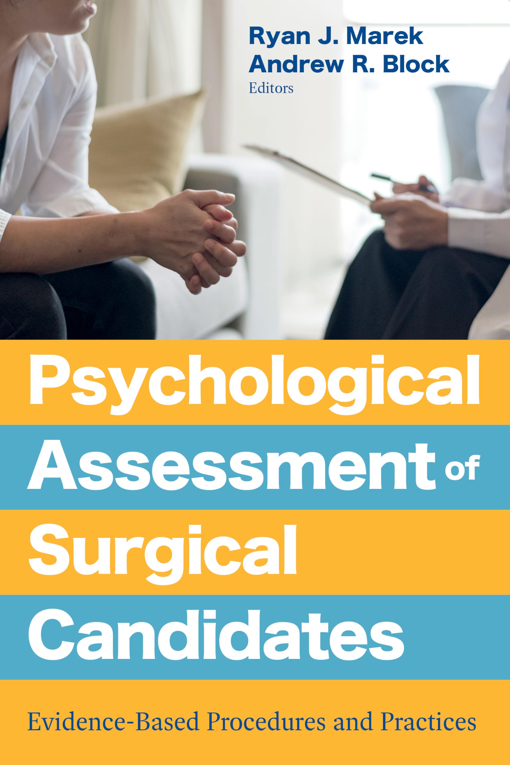 Cover of Psychological Assessment of Surgical Candidates: Evidence-Based Procedures and Practices