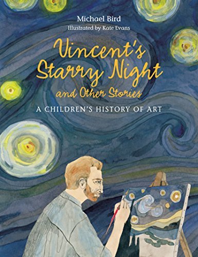Cover of Vincent's Starry Night and Other Stories: A Children's History of Art