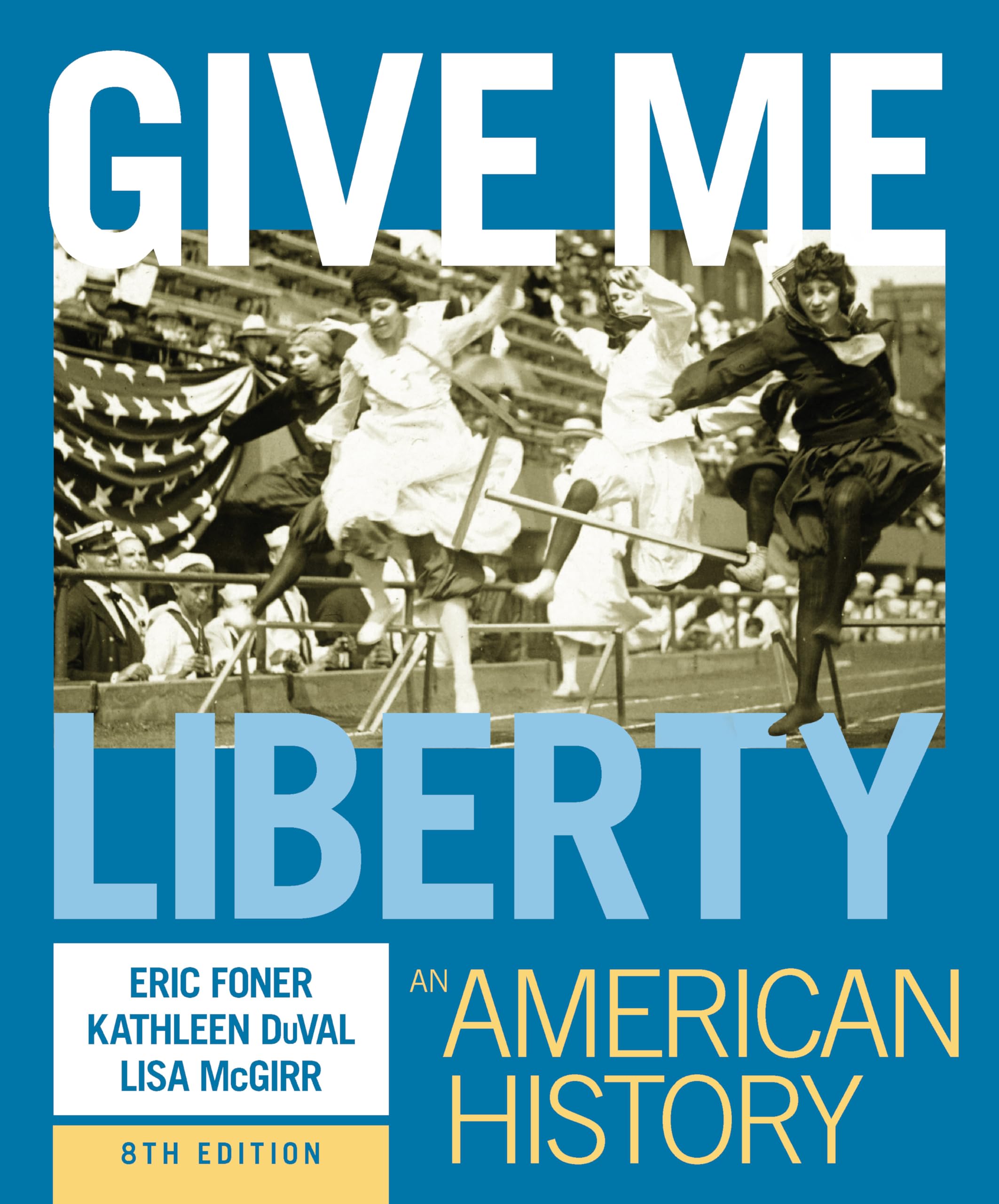 Cover of Give Me Liberty!: An American History