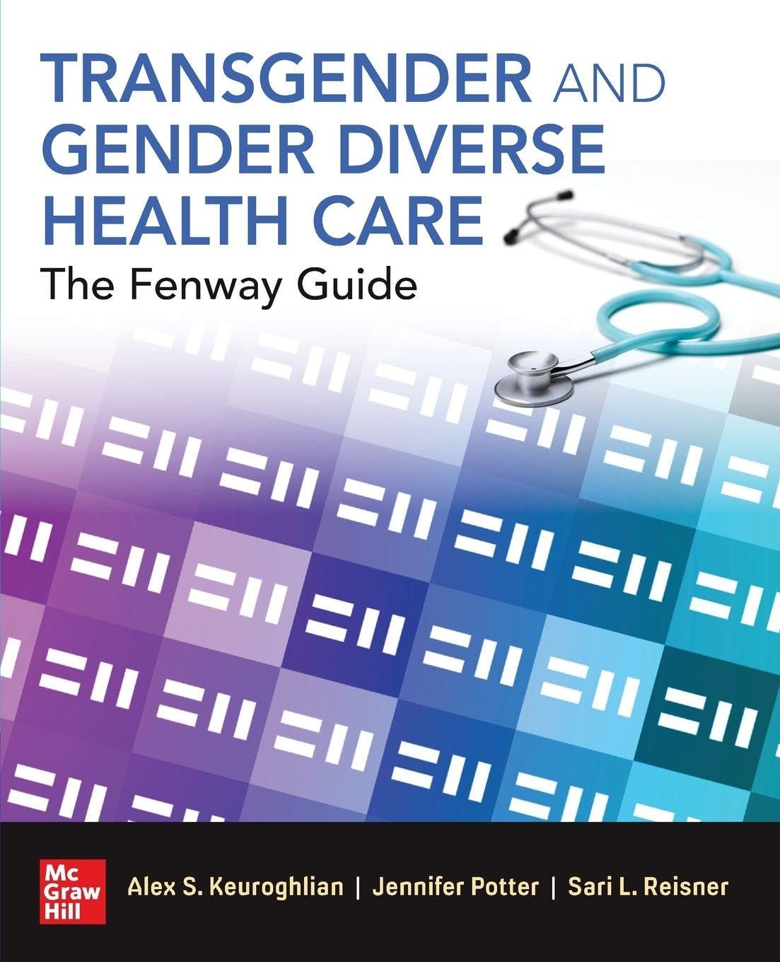 Cover of Transgender and Gender Diverse Health Care: The Fenway Guide