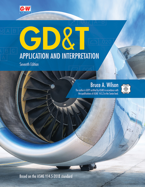 Cover of Gd&t: Application and Interpretation (Seventh Edition, Revised, Textbook)