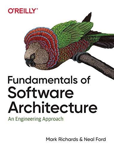 Cover of Fundamentals of Software Architecture: An Engineering Approach