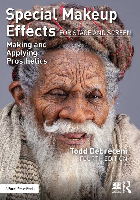 Cover of Special Makeup Effects for Stage and Screen: Making and Applying Prosthetics
