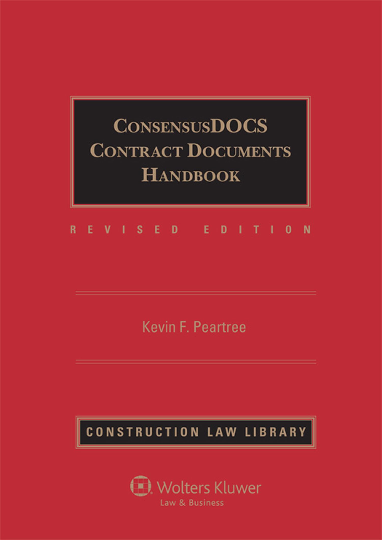Cover of Consensus DOCS Handbook (Construction Law Library)
