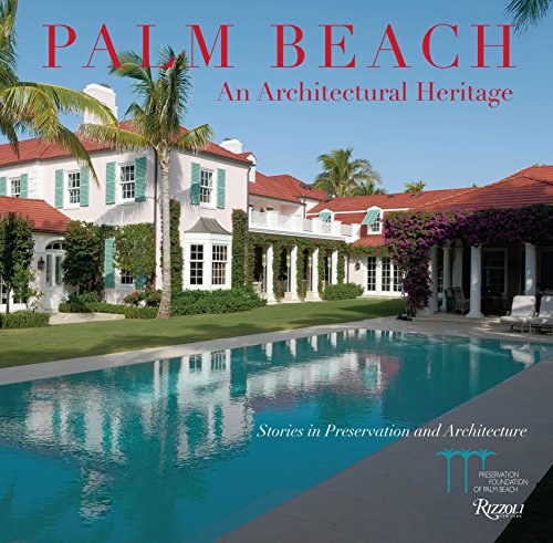 Cover of Palm Beach: An Architectural Heritage: Stories in Preservation and Architecture