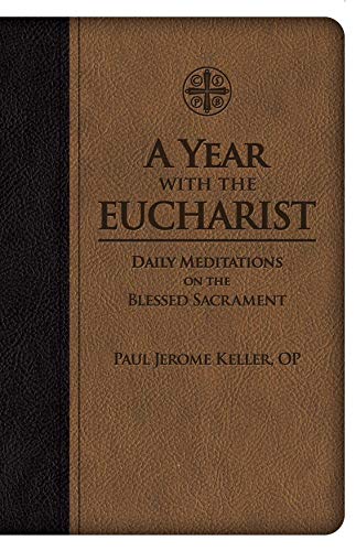 Cover of A Year with the Eucharist: Daily Meditations on the Blessed Sacrament