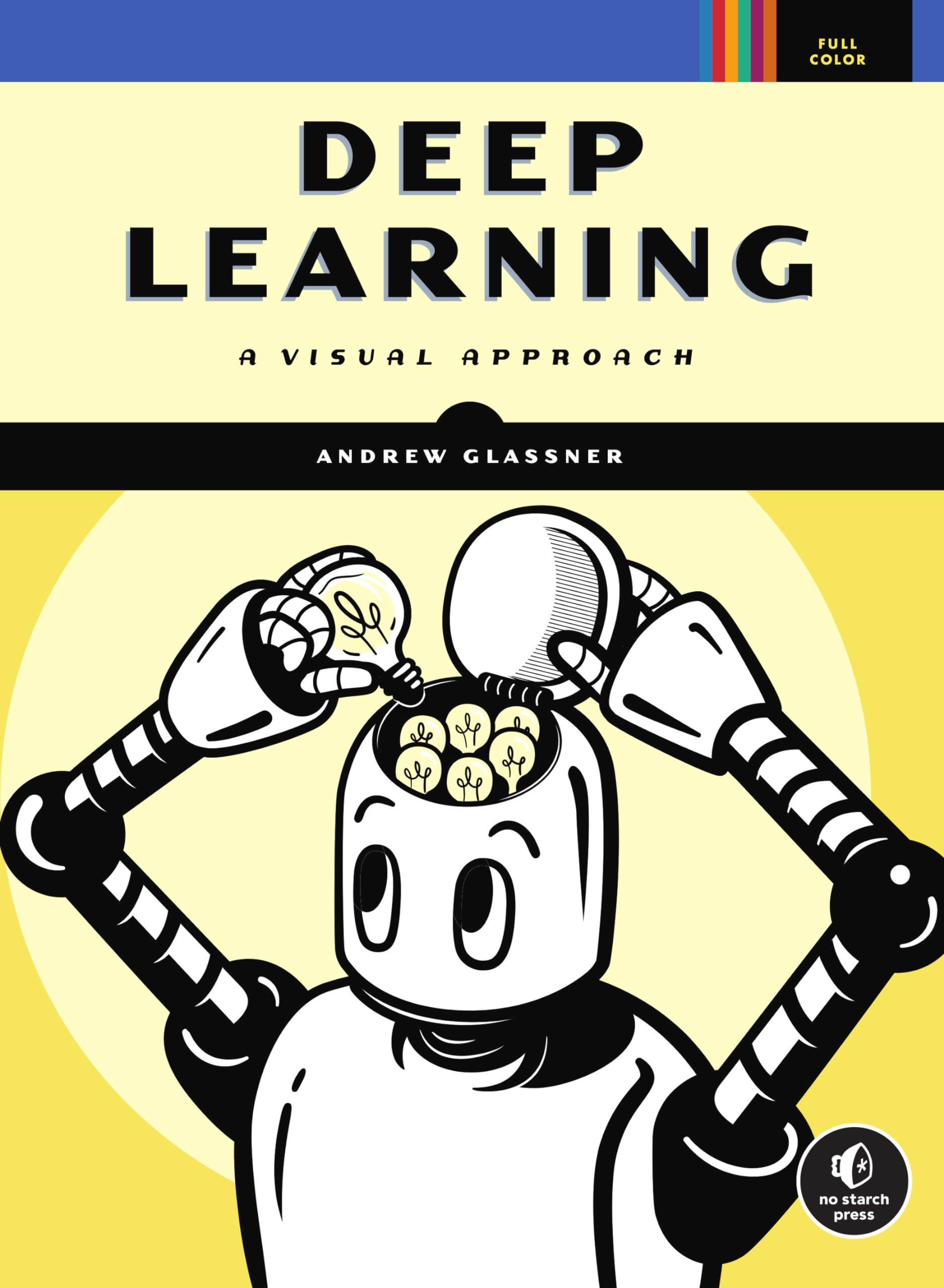 Cover of Deep Learning: A Visual Approach