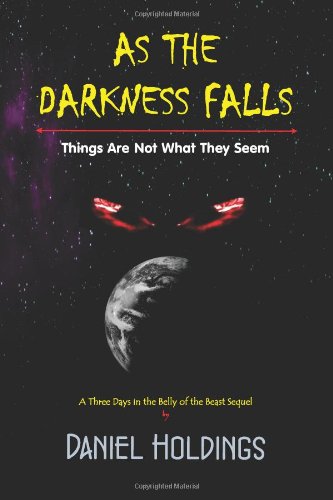 Cover of As The Darkness Falls: Things Are Not What They Seem