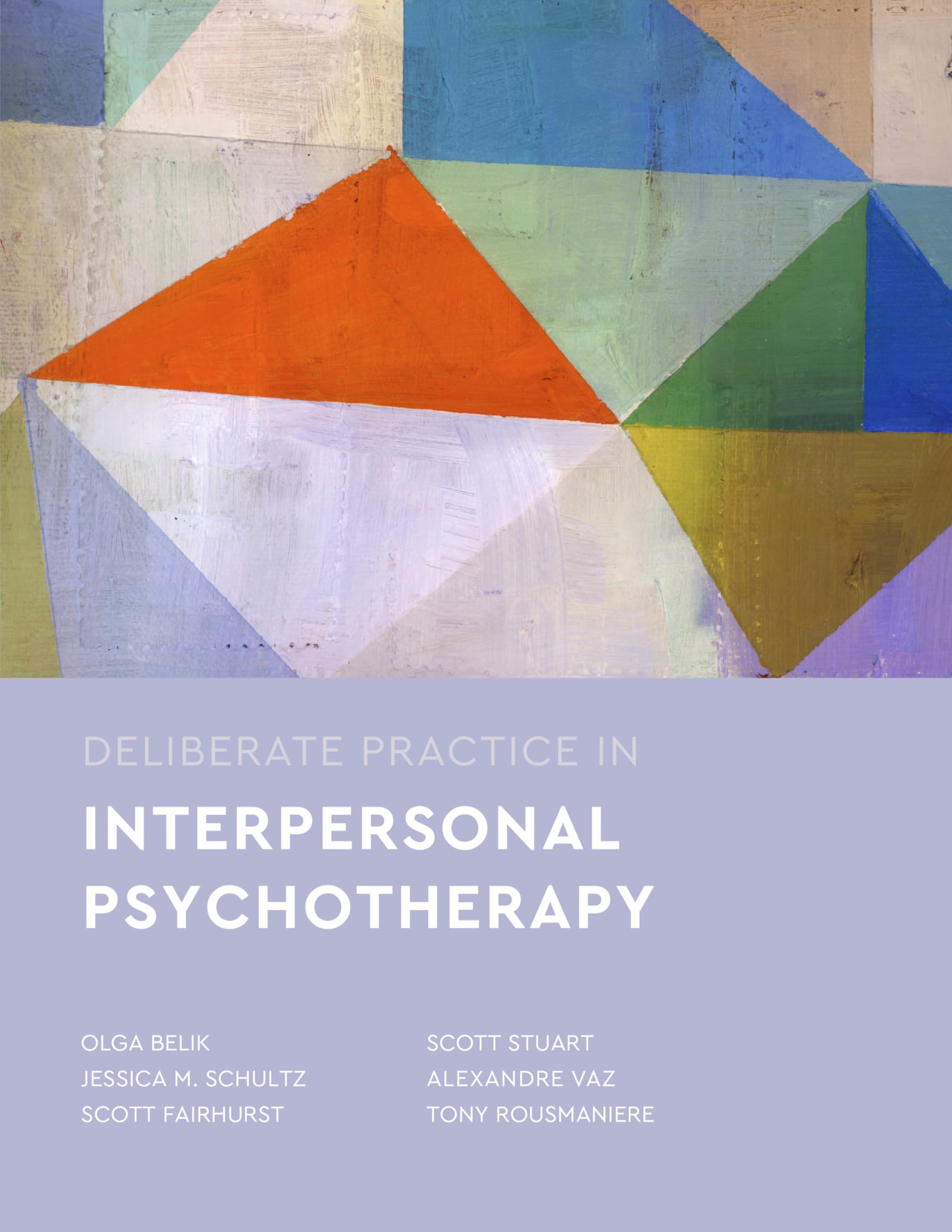 Cover of Deliberate Practice in Interpersonal Psychotherapy (Essentials of Deliberate Practice Series)