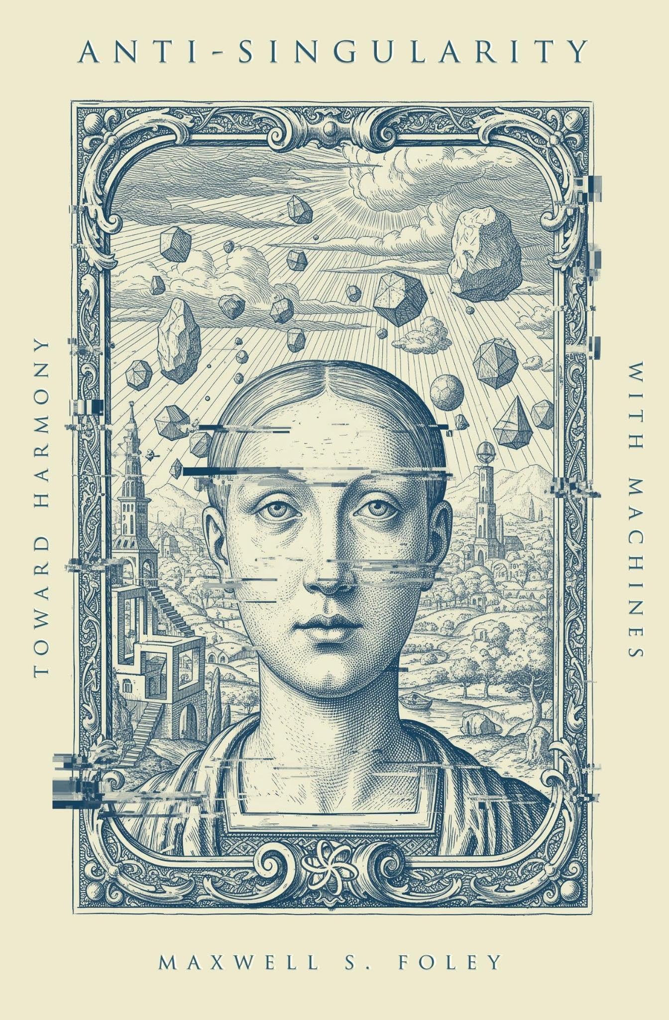 Cover of Anti-Singularity: Toward Harmony with Machines