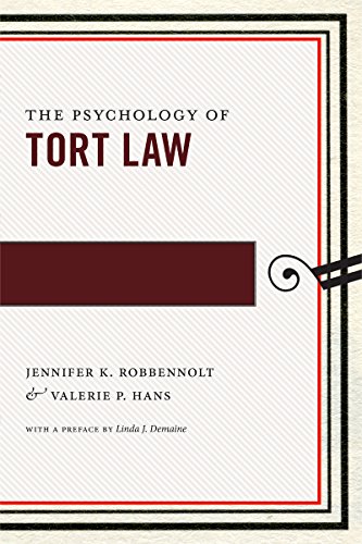 Cover of The Psychology of Tort Law (Psychology and the Law)