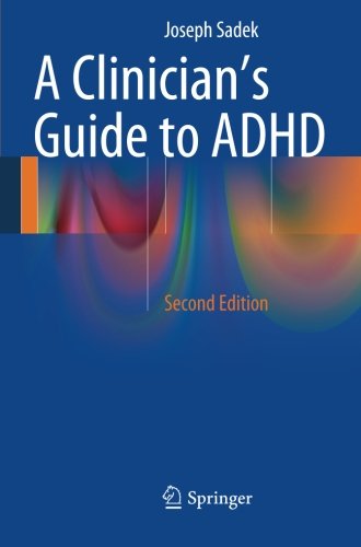 Cover of A Clinician's Guide to ADHD
