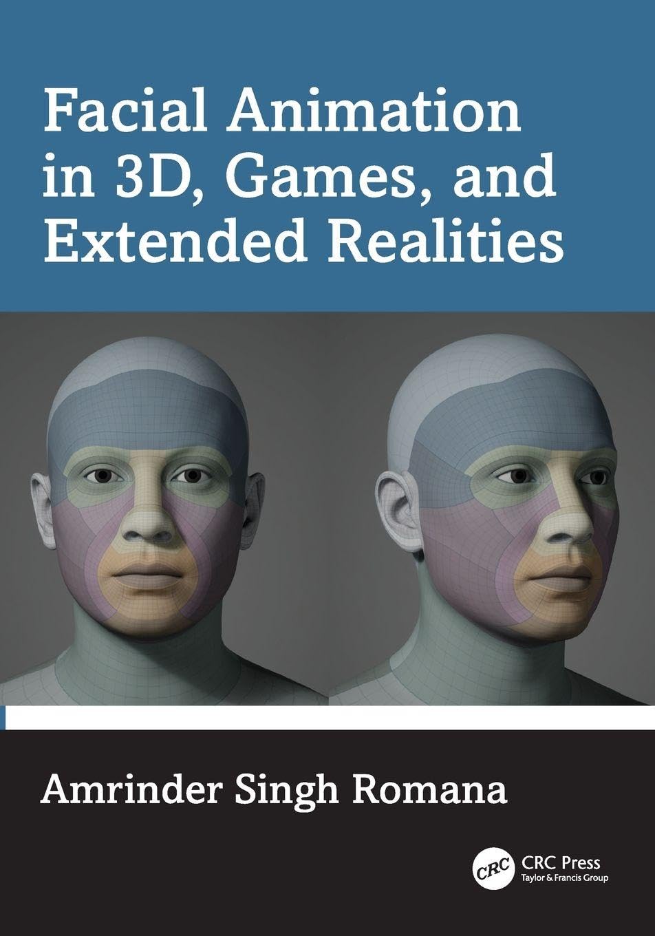 Cover of Facial Animation in 3d, Games, and Extended Realities