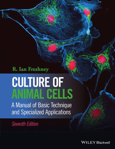 Cover of Culture of Animal Cells: A Manual of Basic Technique and Specialized Applications (Revised)