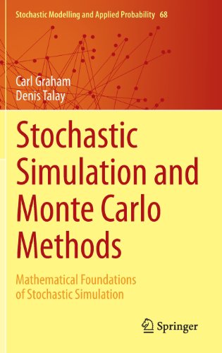 Cover of Stochastic Simulation and Monte Carlo Methods: Mathematical Foundations of Stochastic Simulation (Stochastic Modelling and Applied Probability)