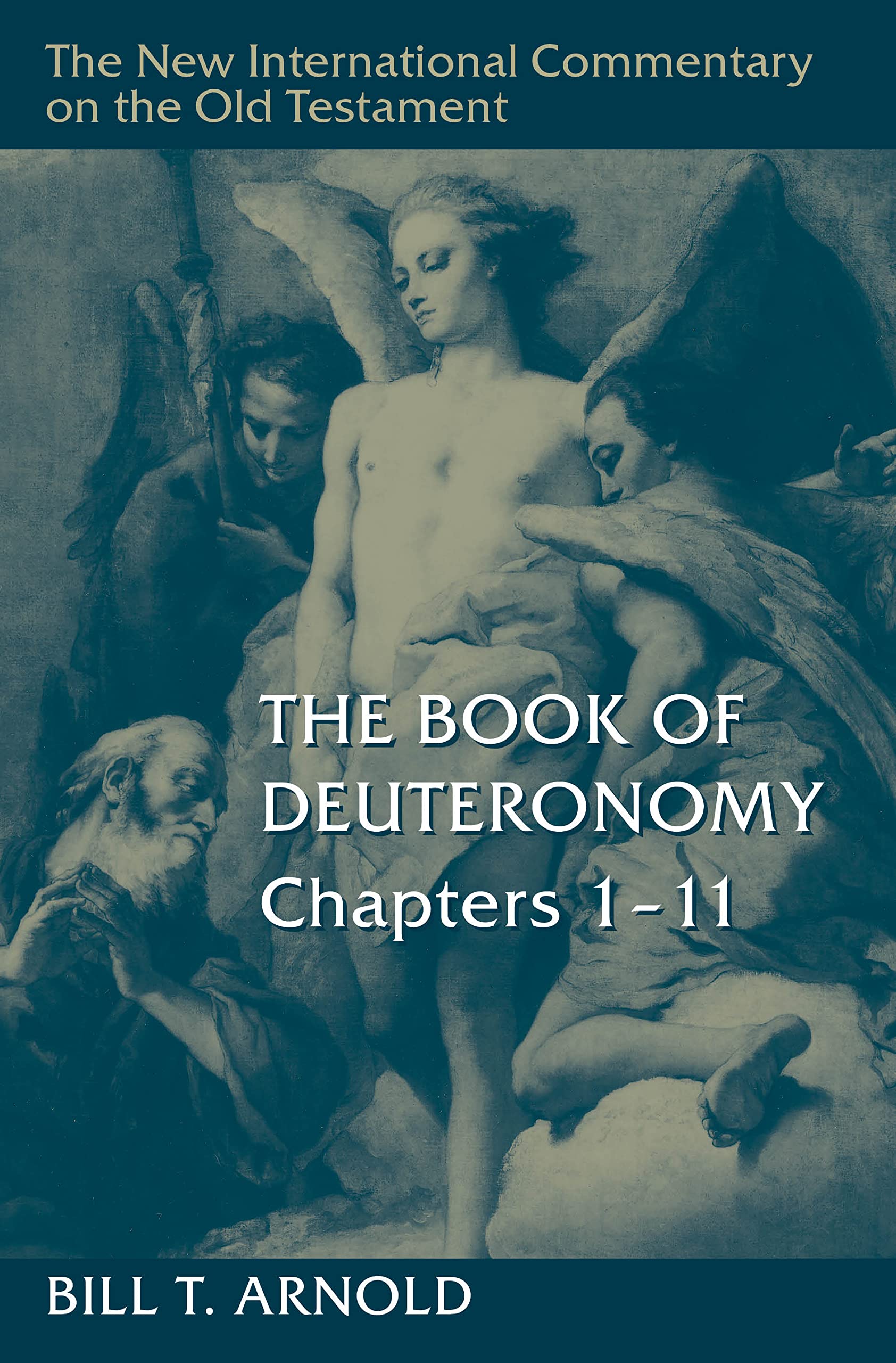 Cover of The Book of Deuteronomy, Chapters 1–11 (New International Commentary on the Old Testament (NICOT))