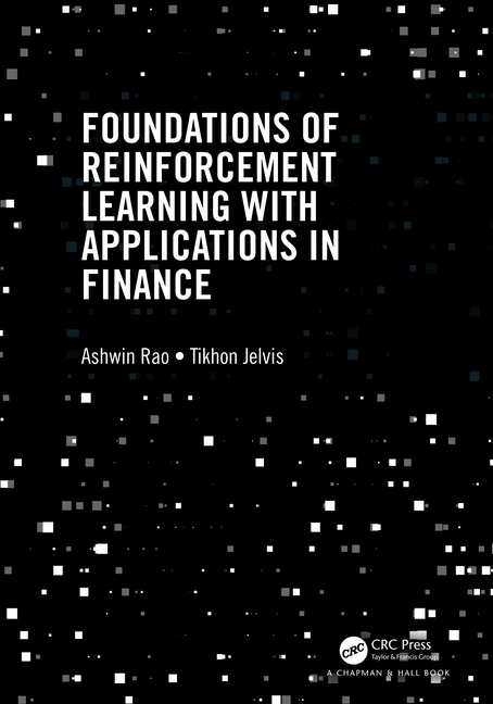 Cover of Foundations of Reinforcement Learning with Applications in Finance