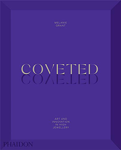 Cover of Coveted: Art and Innovation in High Jewelry