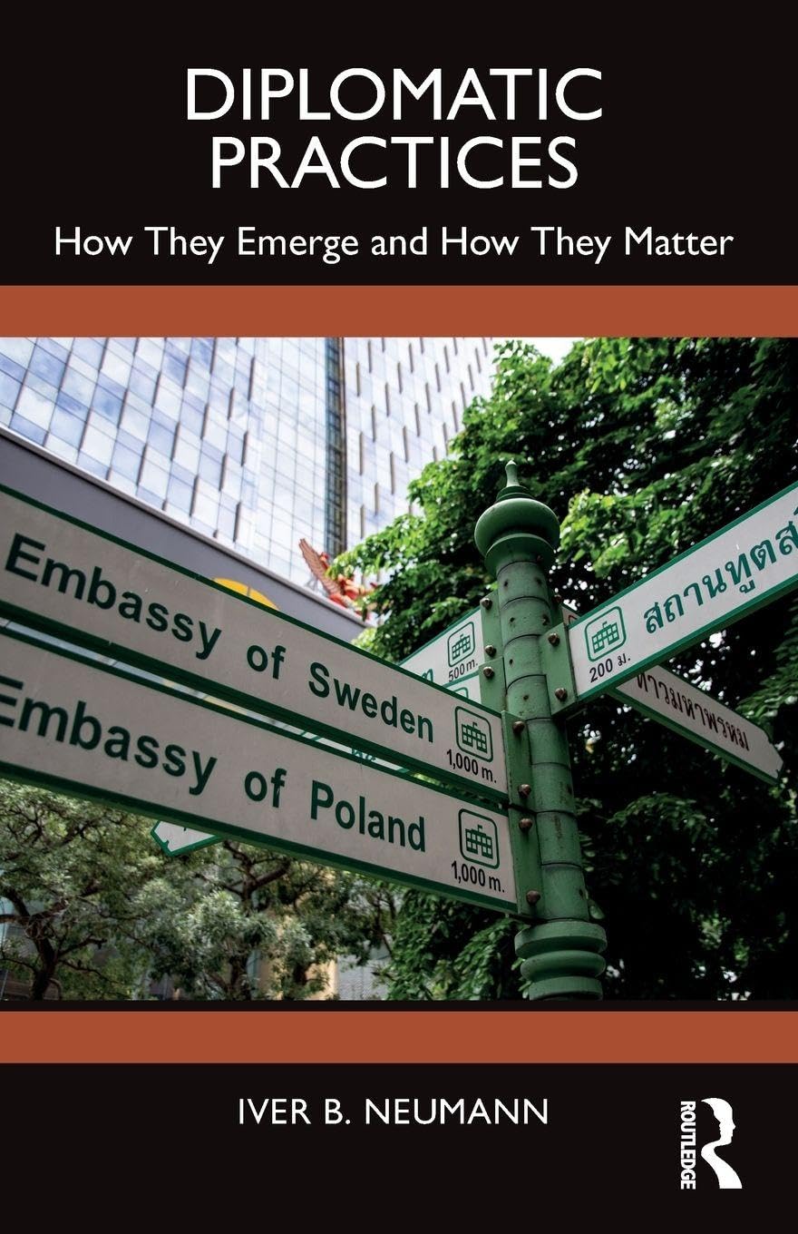 Cover of Diplomatic Practices: How They Emerge and How They Matter