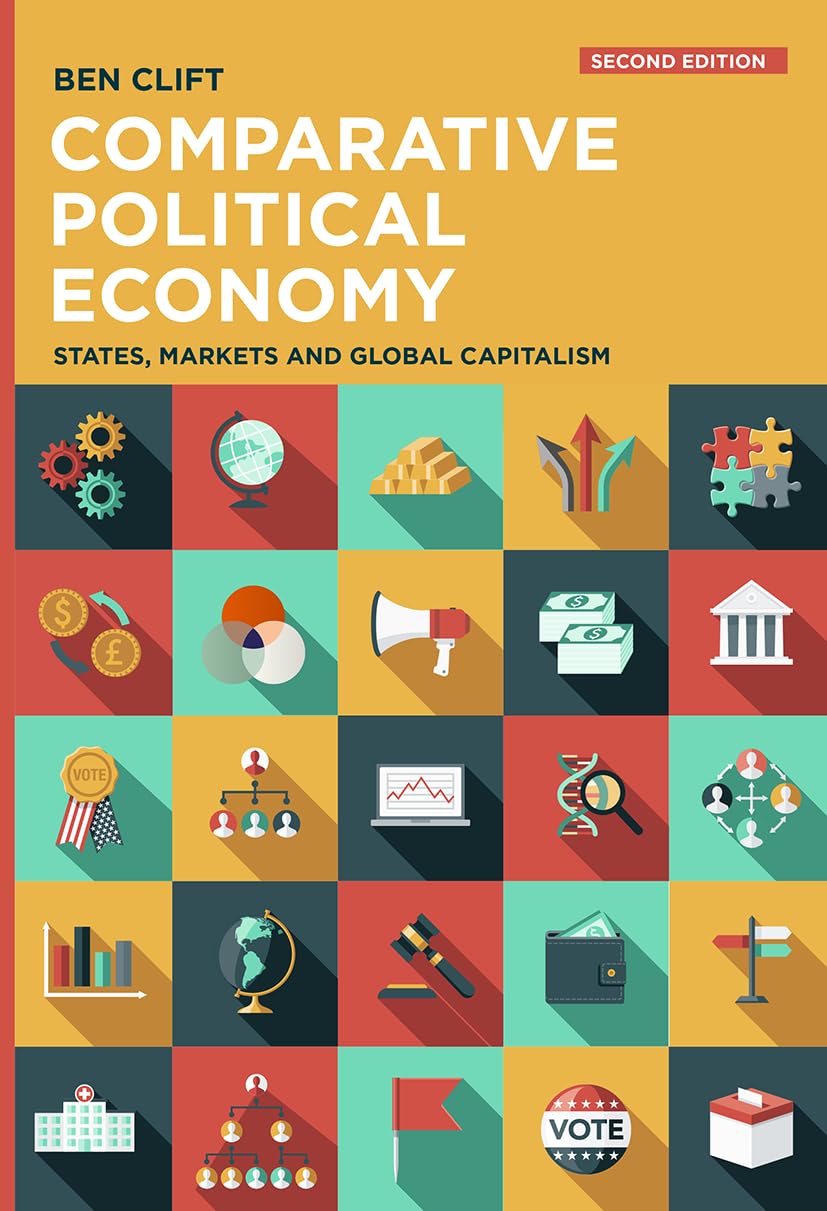 Cover of Comparative Political Economy: States, Markets and Global Capitalism