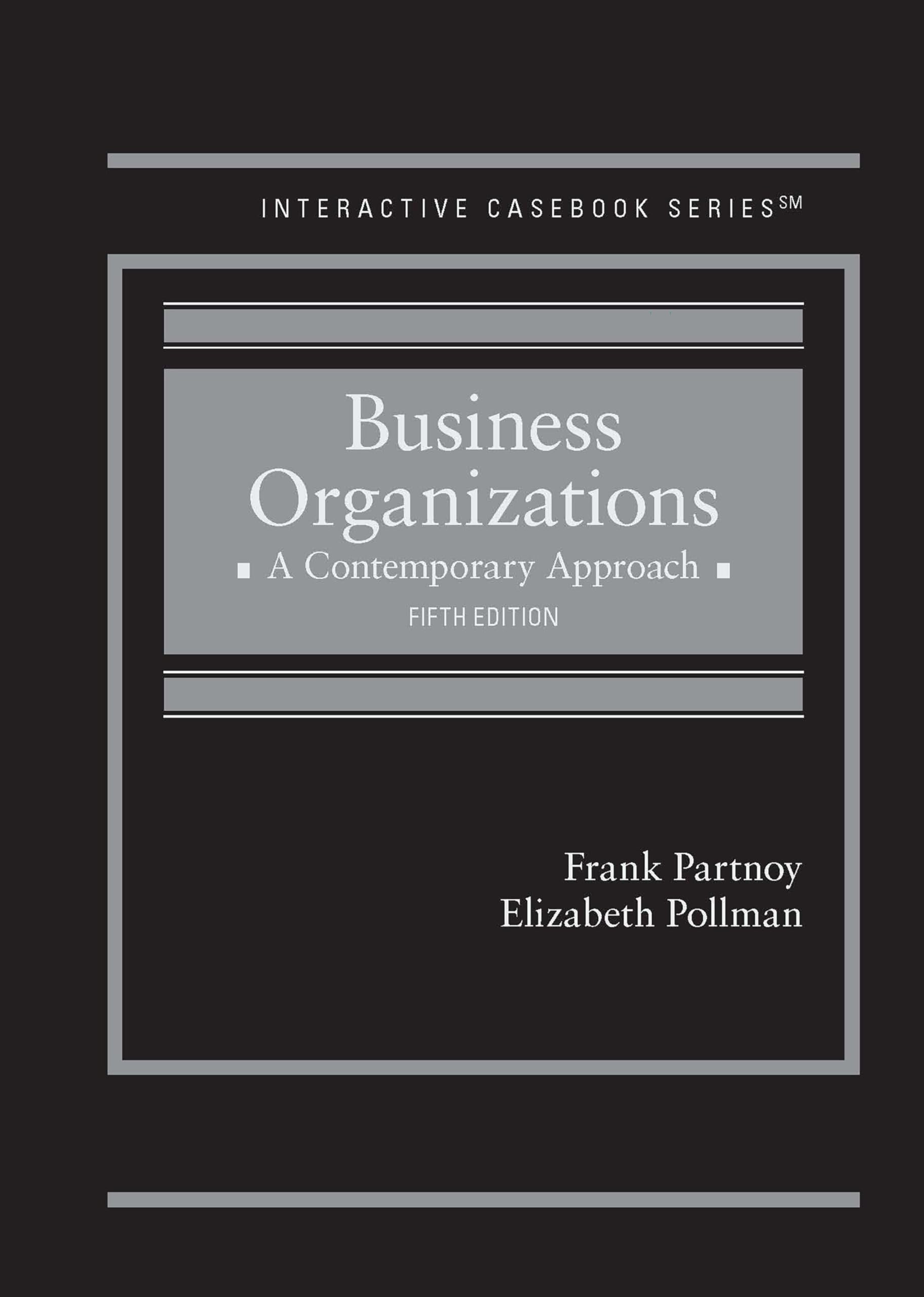 Cover of Business Organizations: A Contemporary Approach (Interactive Casebook Series)