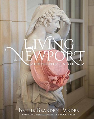 Cover of Living Newport: Houses, People, Style