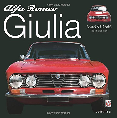 Cover of Alfa Romeo Giulia GT & GTA: Paperback Edition (Enlarged & Revised)
