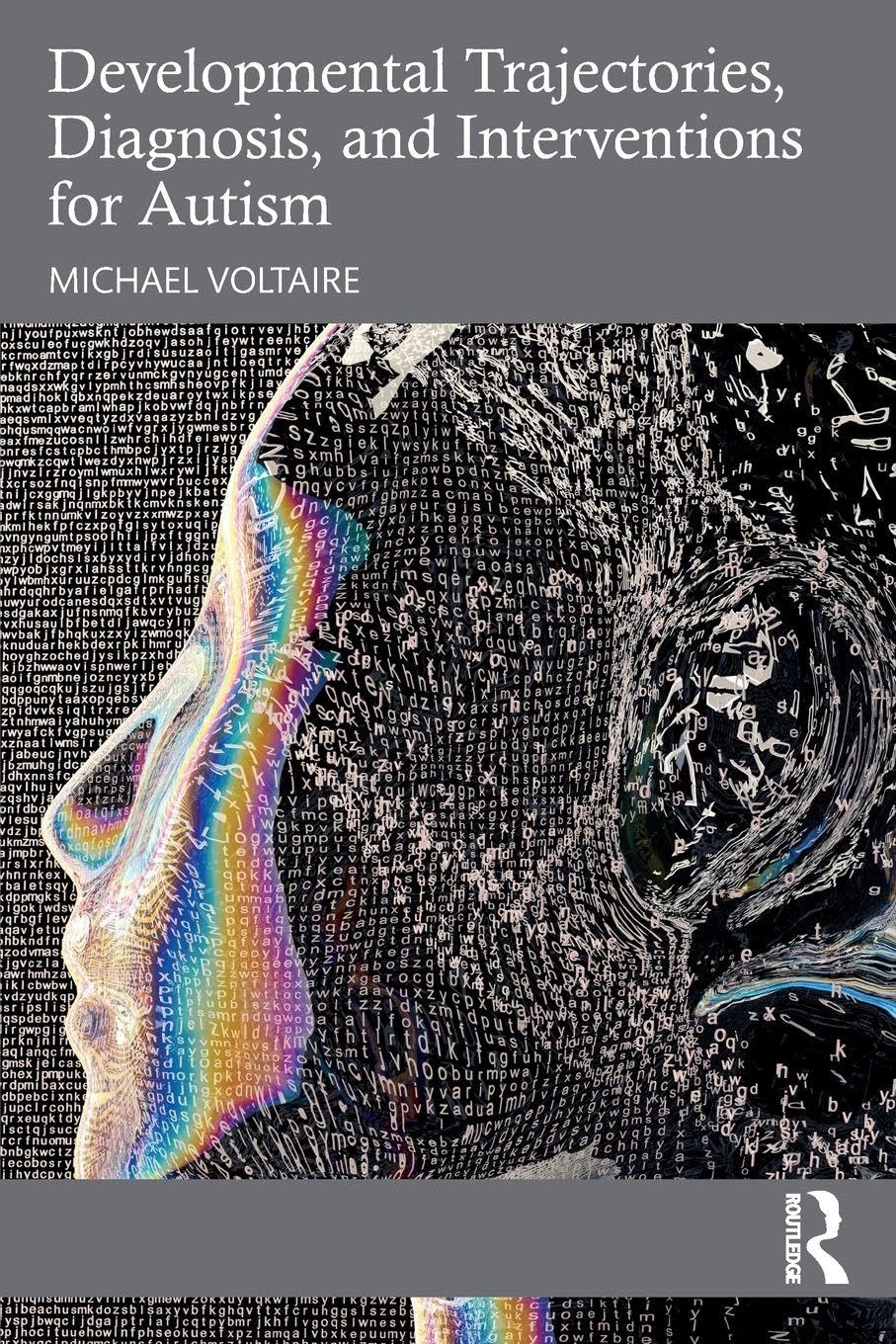 Cover of Developmental Trajectories, Diagnosis, and Interventions for Autism