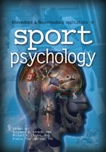 Cover of Biofeedback & Neurofeedback Applications in Sport Psychology