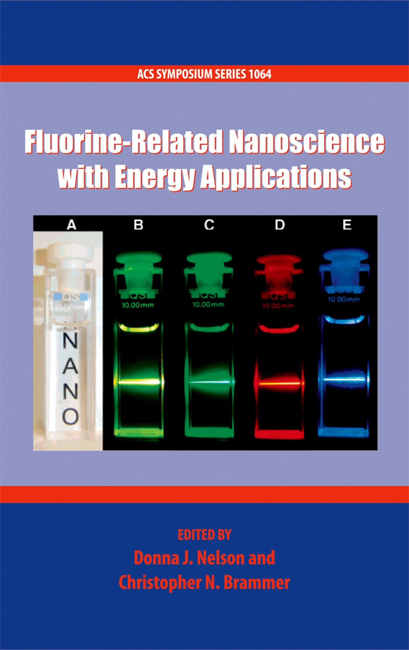 Cover of Fluorine-Related Nanoscience with Energy Applications (ACS Symposium Series)