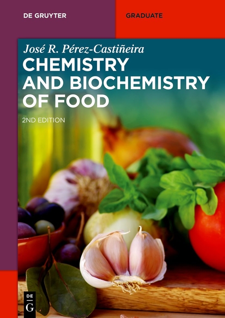 Cover of Chemistry and Biochemistry of Food (Revised and Extended)
