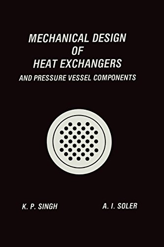 Cover of Mechanical Design of Heat Exchangers: And Pressure Vessel Components