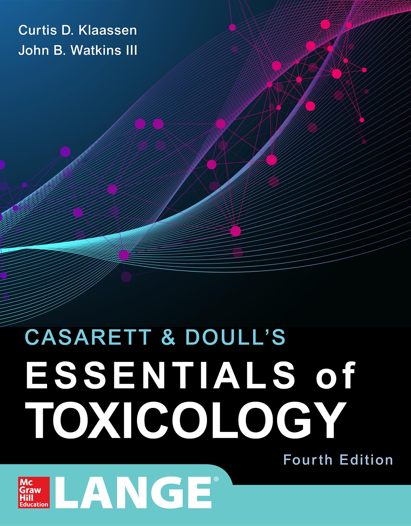 Cover of Casarett & Doull's Essentials of Toxicology, Fourth Edition