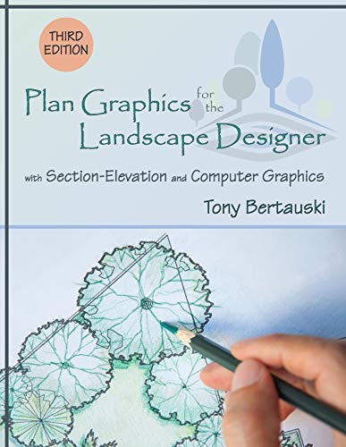 Cover of Plan Graphics for the Landscape Designer: with Section-Elevation and Computer Graphics, Third Edition